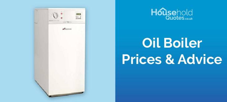 oil boiler prices and advice