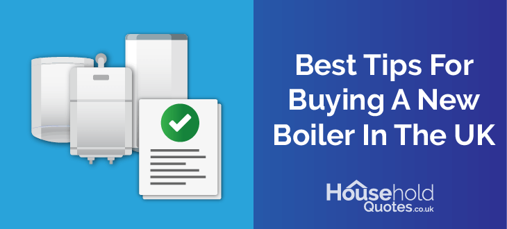 best tips for buying a new boiler UK
