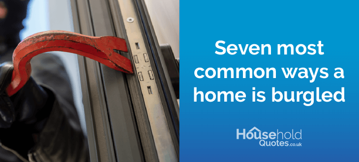 Seven most common reasons a home is burgled