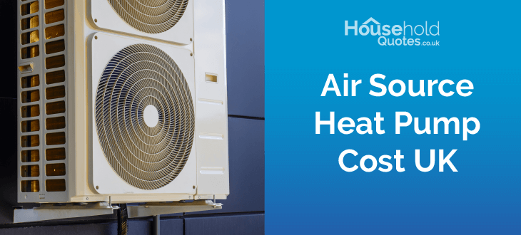 Air Source Heat Pumps Cost